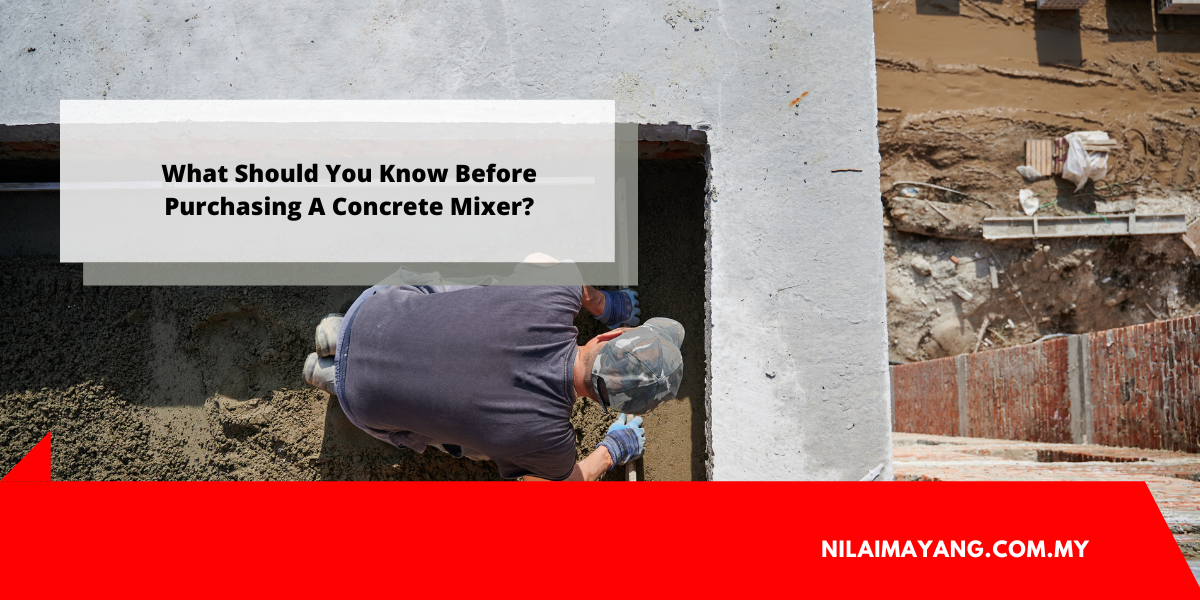 What Should You Know Before Purchasing A Concrete Mixer? Suppliers